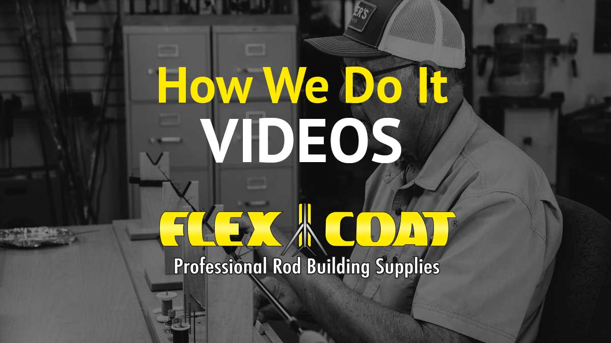 Flex Coat – Fishing Rod Building Equipment, Supplies and Accessories